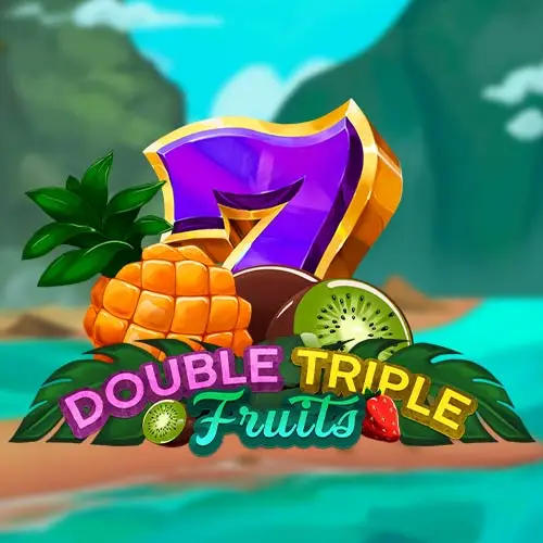 Double Triple Fruits