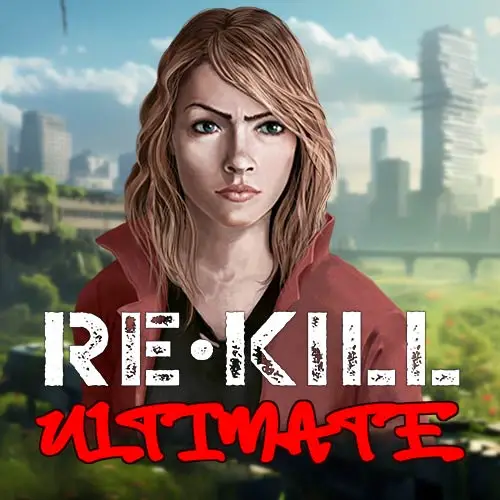 Re Kill Ultimate