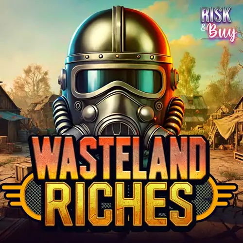 Wasteland Riches