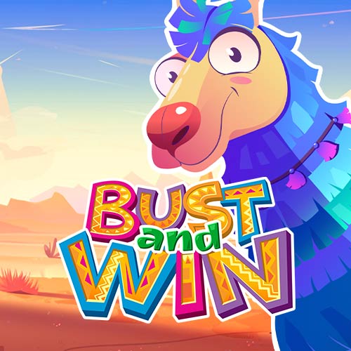 Bust and Win