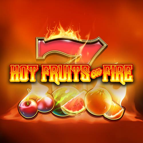 Hot Fruits on Fire