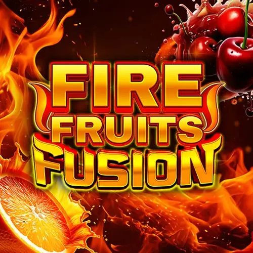 Fire Fruit Fusion