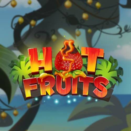 HOT Fruits