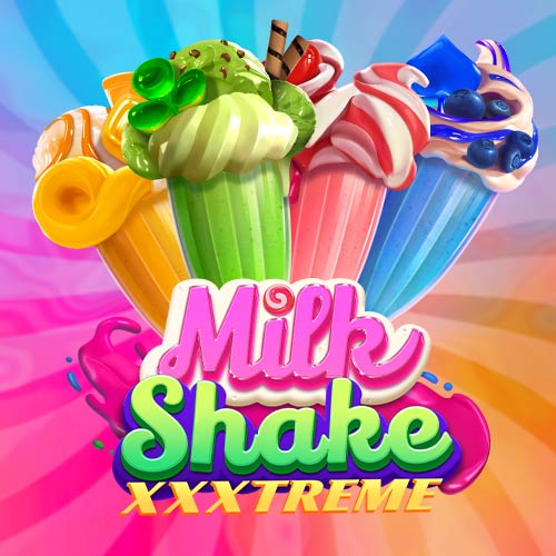 MilkShake XXXtreme