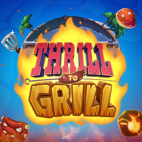 Thrill To Grill