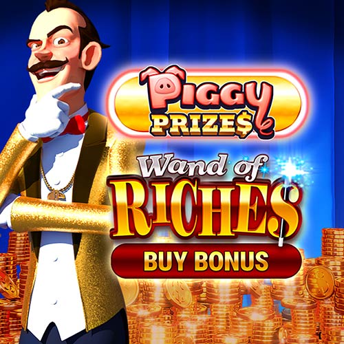 Piggy Prizes Wand of Riches Buy Bonus