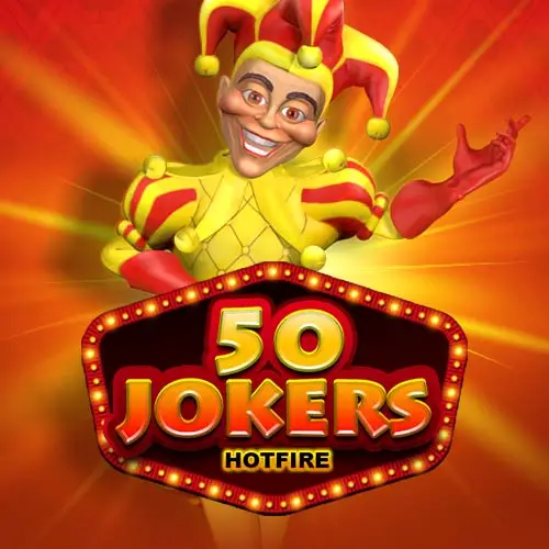 50 Jokers Hotfire