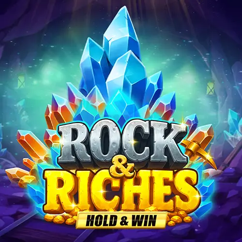Rock and Riches