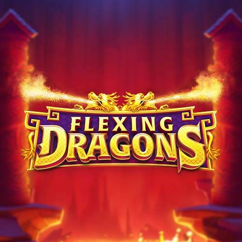 Flexing Dragons