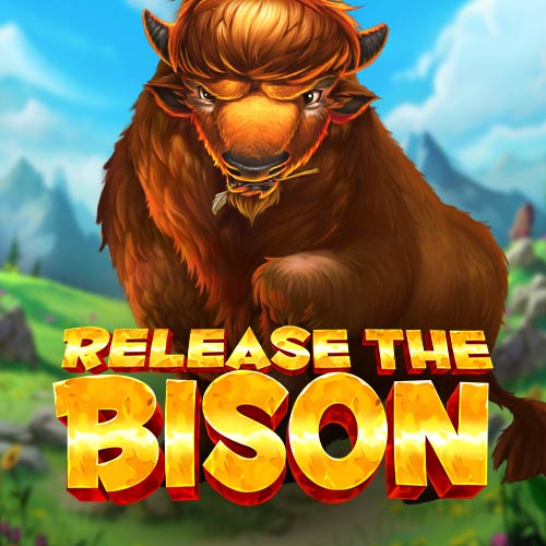 Release the Bison