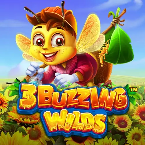 3 Buzzing Wilds