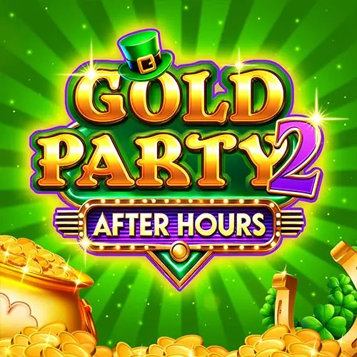 Gold Party 2 After Hours
