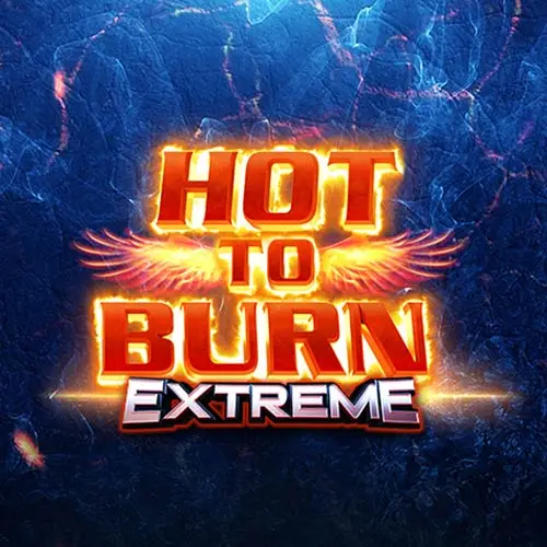 Hot to Burn Extreme