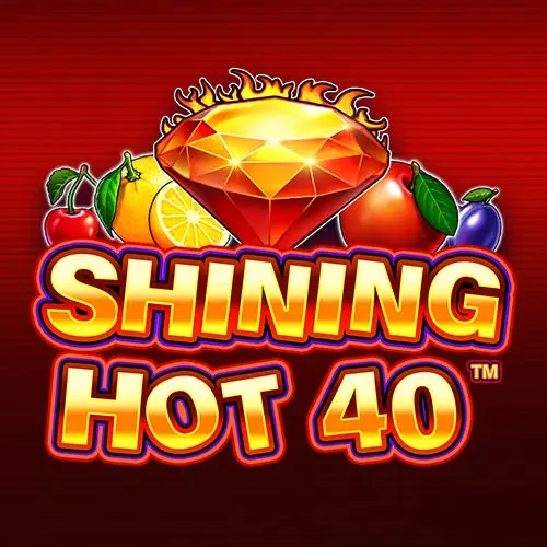 Shining Hot 40