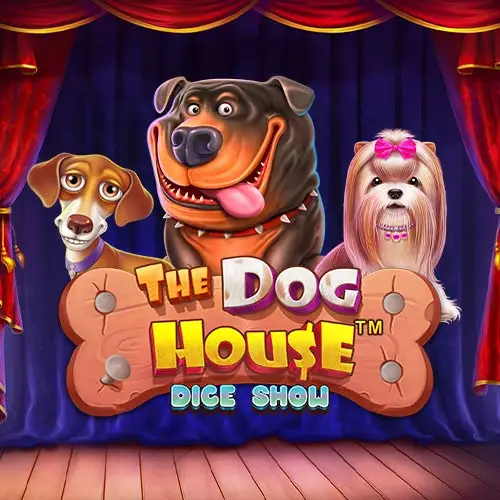 The Dog House Dice Show
