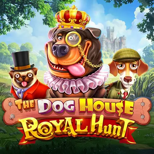 The Dog House Royal Hunt