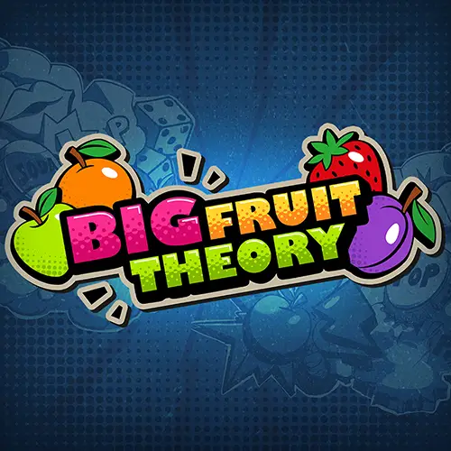 Big Fruit Theory