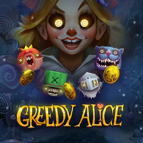 Greedy Alice