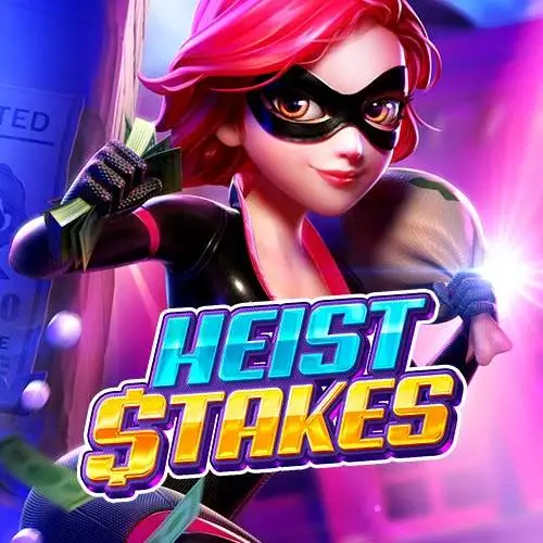 Heist Stakes