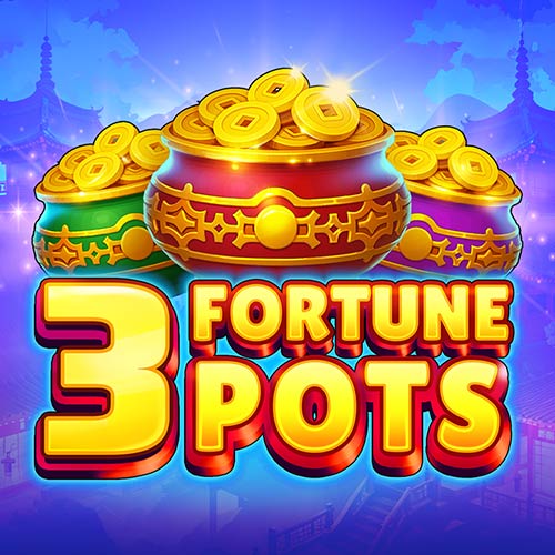 3 Fortune Pots