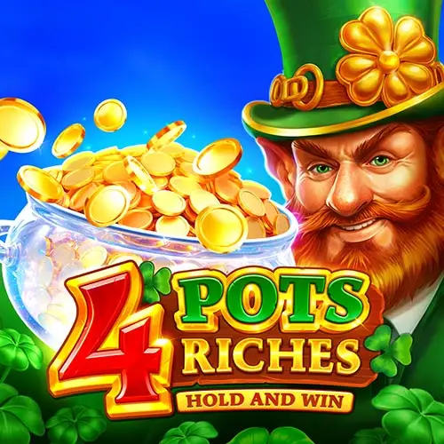 4 Pots Riches Hold and Win