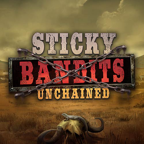 Sticky Bandits Unchained