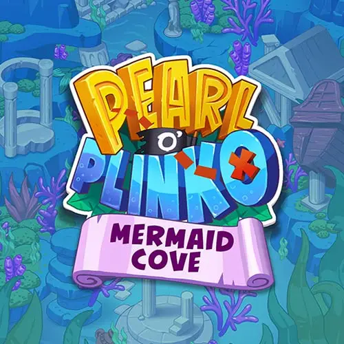 Pearl o Plinko Mermaid Cove