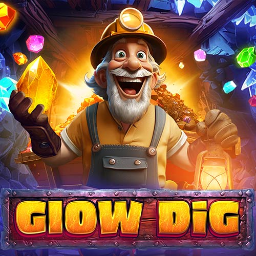 Glow Dig