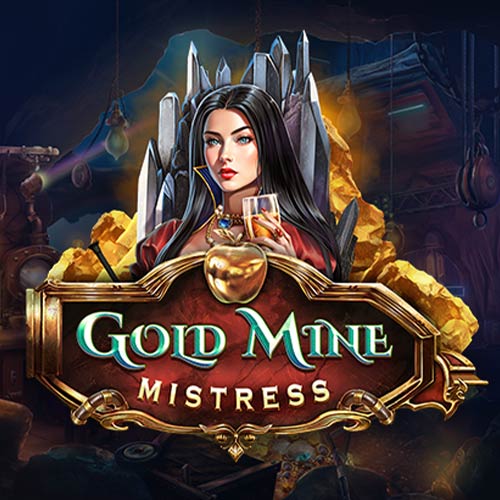 Gold Mine Mistress