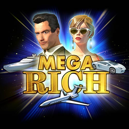 Mega Rich