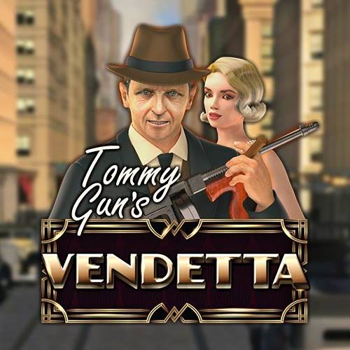 Tommy gun's vendetta