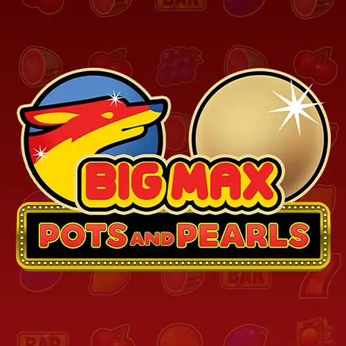 Big Max Pots and Pearls