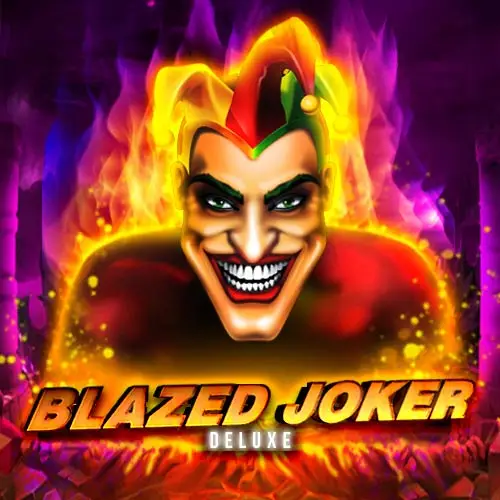 Blazed Joker Deluxe