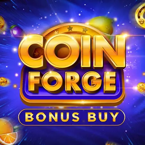Coin Forge Bonus Buy