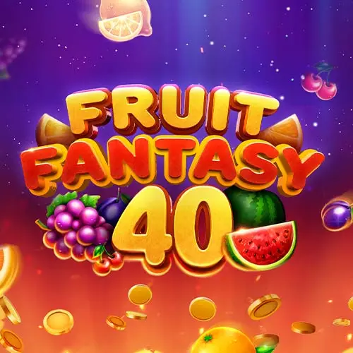 Fruit Fantasy 40