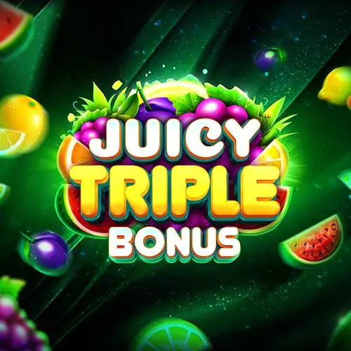 Juicy Triple Bonus