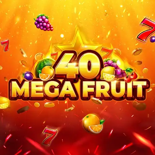 Mega Fruit 40