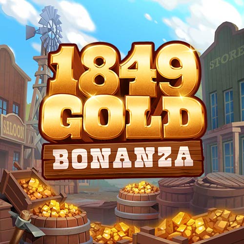 1849 Gold Bonanza