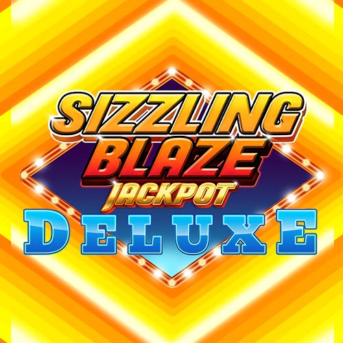 Sizzling Blaze Jackpot Deluxe