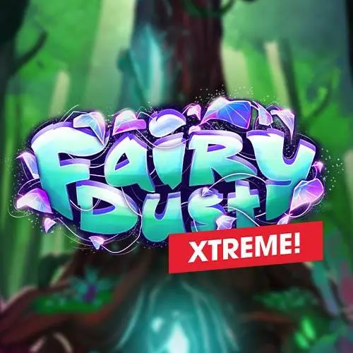 Fairy Dust Xtreme
