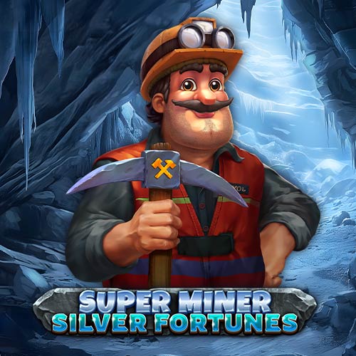 Super Miner Silver Fortunes