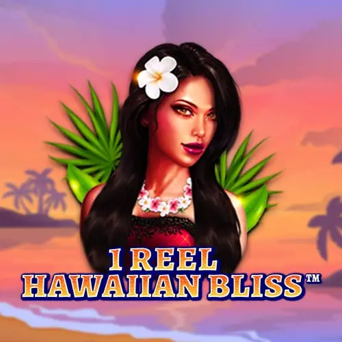 1 Reel Hawaiian Bliss