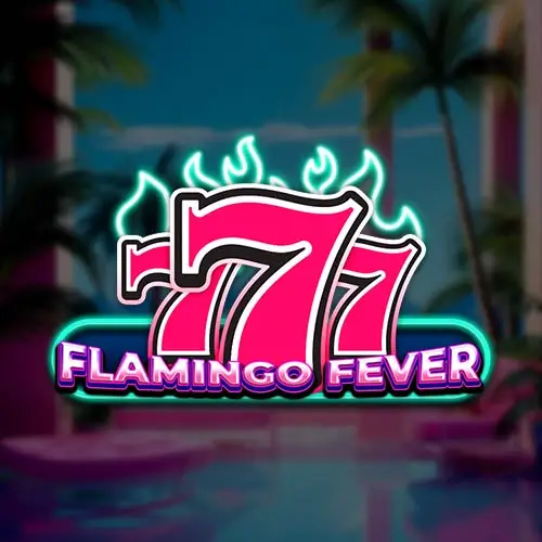 777 Flamingo Fever