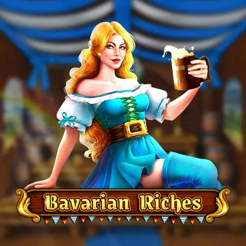 Bavarian Riches