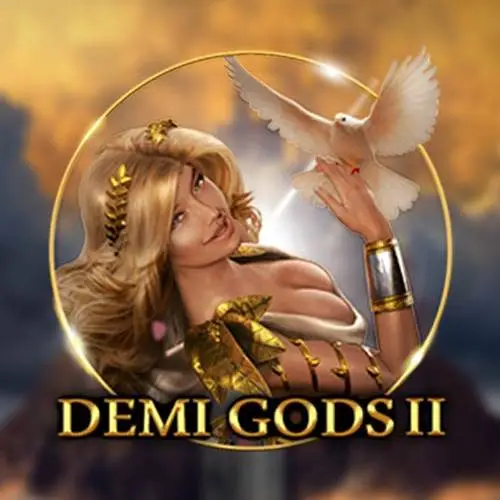 Demi Gods 2