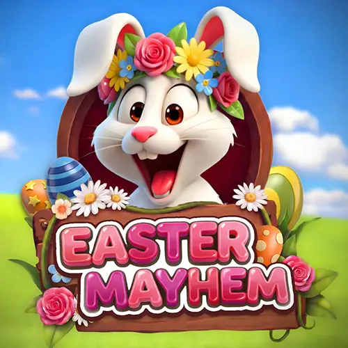 Easter Mayhem
