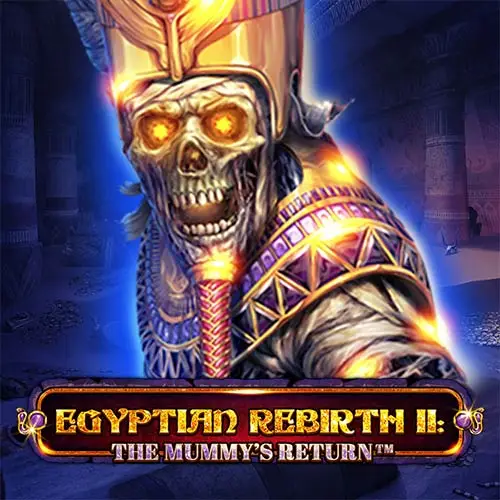Egyptian Rebirth II Mummys Return