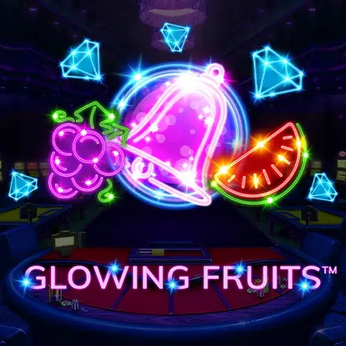 Glowing Fruits