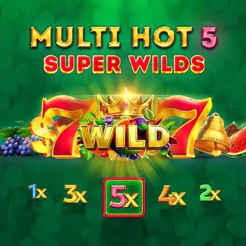 Multi Hot 5 Super Wilds