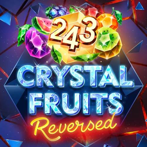 243 Crystal Fruit Reversed